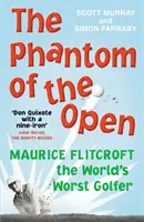 Phantom of the Open - Maurice Flitcroft, le pire golfeur du monde - Bientôt un grand film avec MARK RYLANCE - Phantom of the Open - Maurice Flitcroft, the World's Worst Golfer - SOON TO BE A MAJOR FILM STARRING MARK RYLANCE