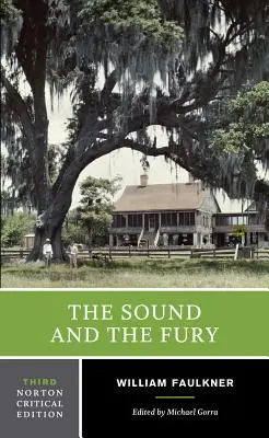 Le bruit et la fureur - The Sound and the Fury