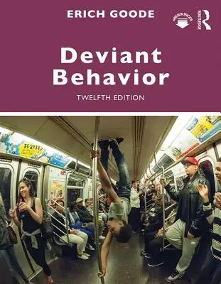 Comportement déviant - Deviant Behavior