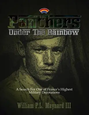 Panthères sous l'arc-en-ciel : À la recherche de l'une des plus hautes décorations militaires françaises - Panthers Under the Rainbow: A Search for One of France's Highest Military Decorations