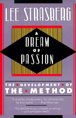 Un rêve de passion : Le développement de la méthode - A Dream of Passion: The Development of the Method