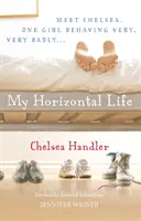 Ma vie horizontale - My Horizontal Life