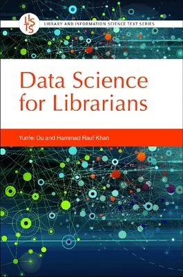 Science des données pour les bibliothécaires - Data Science for Librarians