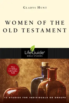 Les femmes de l'Ancien Testament - Women of the Old Testament