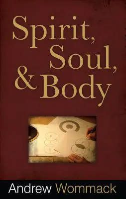 Esprit, âme et corps - Spirit, Soul & Body