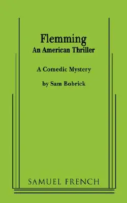 Flemming (un thriller américain) - Flemming (an American Thriller)