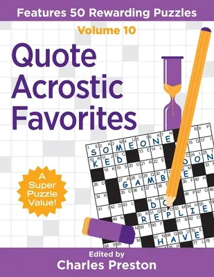 Citation Acrostiche Favoris : 50 énigmes enrichissantes - Quote Acrostic Favorites: Features 50 Rewarding Puzzles