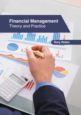 Gestion financière : Théorie et pratique - Financial Management: Theory and Practice