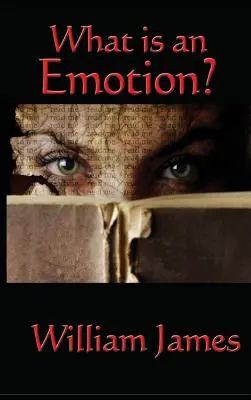 Qu'est-ce qu'une émotion ? - What Is an Emotion?