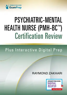 Examen de certification des infirmières psychiatriques et de santé mentale (Pmh-Bc(tm)) - Psychiatric-Mental Health Nurse (Pmh-Bc(tm)) Certification Review