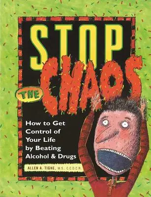 Stop the Chaos Workbook : Comment reprendre le contrôle de votre vie en combattant l'alcool et les drogues - Stop the Chaos Workbook: How to Get Control of Your Life by Beating Alcohol and Drugs