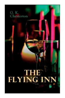 L'auberge volante : Roman dystopique - The Flying Inn: Dystopian Novel