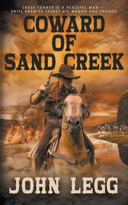 Le lâche de Sand Creek : Un western classique - Coward of Sand Creek: A Classic Western