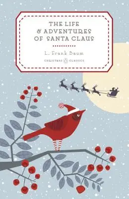 La vie et les aventures du Père Noël - The Life and Adventures of Santa Claus