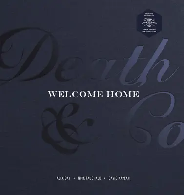 Death & Co Welcome Home : [Livre de recettes de cocktails] (en anglais) - Death & Co Welcome Home: [A Cocktail Recipe Book]
