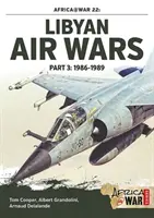 Libyan Air Wars Part 3 : 1985-1989 - Part 3 : 1986-1989 - Libyan Air Wars Part 3: 1985-1989 - Part 3: 1986-1989