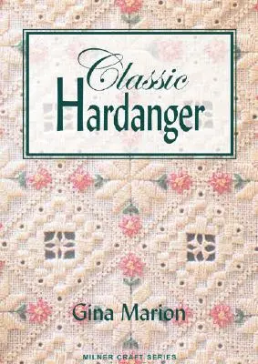 Hardanger classique - Classic Hardanger