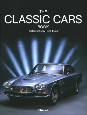 Le livre des voitures de collection - The Classic Cars Book