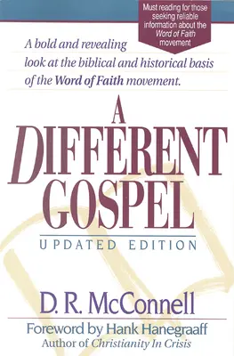 Un évangile différent : Édition mise à jour - A Different Gospel: Updated Edition