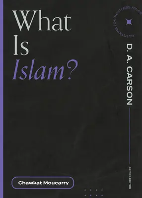 Qu'est-ce que l'islam ? - What Is Islam?