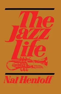 La vie du jazz - The Jazz Life