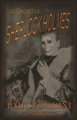 Le fantôme de Sherlock Holmes - The Ghost of Sherlock Holmes