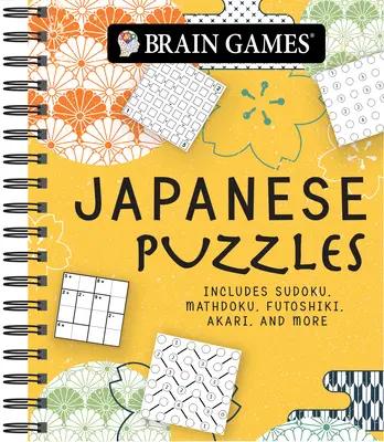 Jeux cérébraux - Casse-tête japonais : Sudoku, Mathdoku, Futoshiki, Akari et bien d'autres encore ! - Brain Games - Japanese Puzzles: Includes Sudoku, Mathdoku, Futoshiki, Akari, and More!