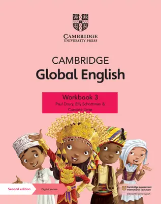 Cambridge Global English Workbook 3 avec accès numérique (1 an) : Pour l'anglais en seconde langue du primaire et du secondaire inférieur de Cambridge [Avec accès - Cambridge Global English Workbook 3 with Digital Access (1 Year): For Cambridge Primary and Lower Secondary English as a Second Language [With Access