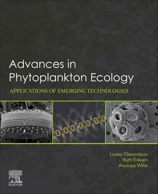Progrès dans l'écologie du phytoplancton : Applications des technologies émergentes - Advances in Phytoplankton Ecology: Applications of Emerging Technologies