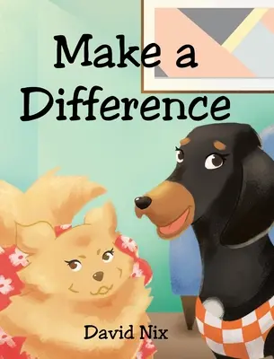 Faire la différence - Make a Difference