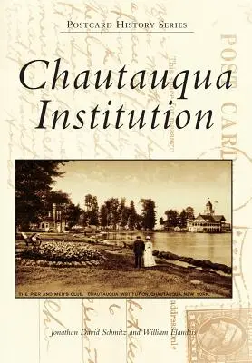 L'institution Chautauqua - Chautauqua Institution