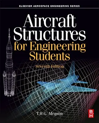 Structures d'aéronefs pour les étudiants en ingénierie - Aircraft Structures for Engineering Students