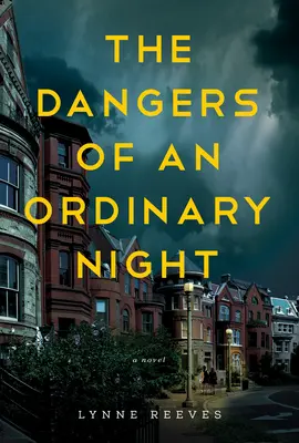 Les dangers d'une nuit ordinaire - The Dangers of an Ordinary Night