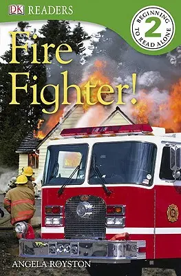 DK Readers L2 : Pompier ! - DK Readers L2: Fire Fighter!