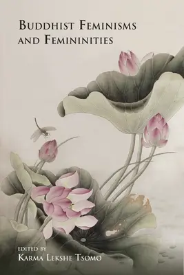 Féminismes et féminités bouddhistes - Buddhist Feminisms and Femininities