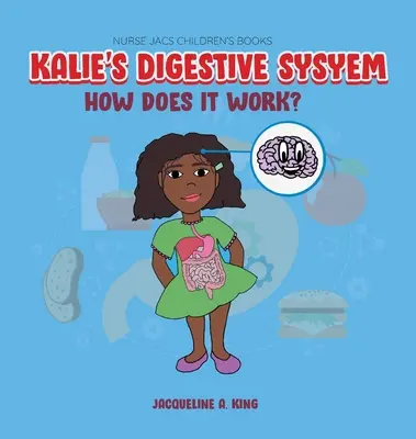 Le système digestif de Kalie - Kalie's Digestive System
