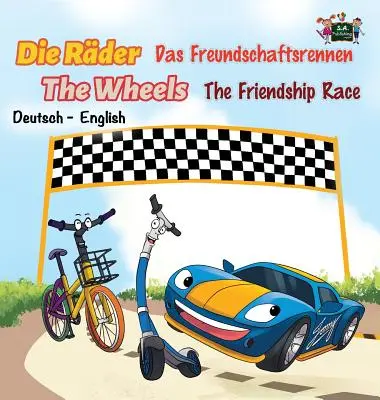 La course de l'amitié : Das Freundschaftsrennen (édition bilingue allemand-anglais) - The Friendship Race: Das Freundschaftsrennen (German English Bilingual Edition)