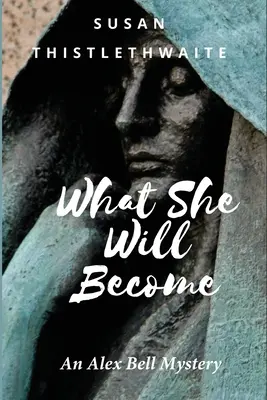 Ce qu'elle deviendra - What She Will Become