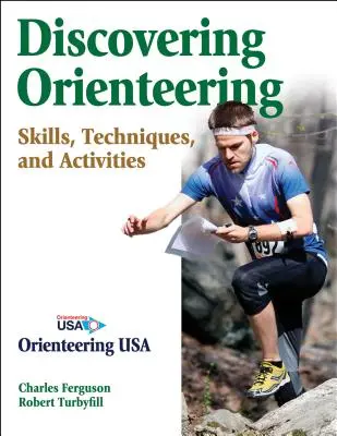 Découvrir la course d'orientation : Compétences, techniques et activités - Discovering Orienteering: Skills, Techniques, and Activities