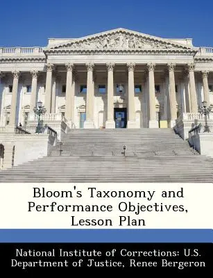 Taxonomie de Bloom et objectifs de performance, plan de cours - Bloom's Taxonomy and Performance Objectives, Lesson Plan