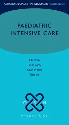 Soins intensifs pédiatriques - Paediatric Intensive Care