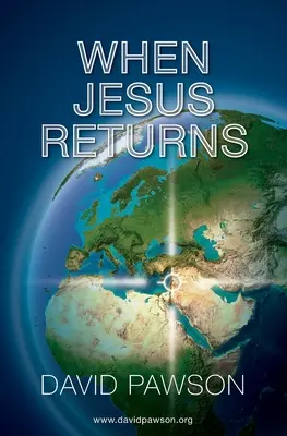 Le retour de Jésus - When Jesus Returns