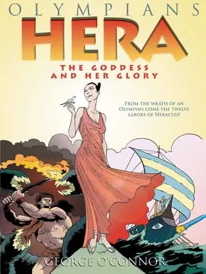 Olympiens : Héra : La déesse et sa gloire - Olympians: Hera: The Goddess and Her Glory