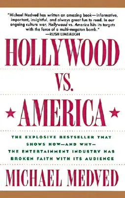 Hollywood contre l'Amérique - Hollywood vs. America