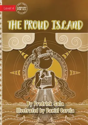 L'île fière - The Proud Island