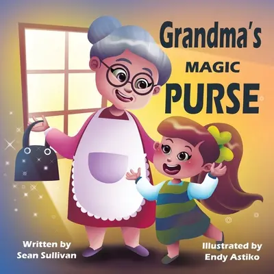 Le sac à main magique de grand-mère - Grandma's Magic Purse