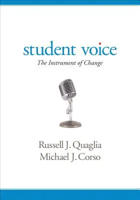La voix de l'élève : l'instrument du changement - Student Voice: The Instrument of Change