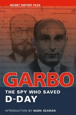 Garbo : L'espionne qui a sauvé le jour J - Garbo: The Spy Who Saved D-Day