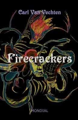 Pétards (un roman réaliste) - Firecrackers (a Realistic Novel)