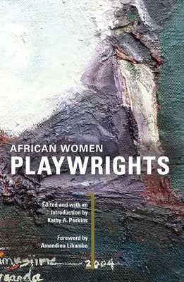 Femmes africaines dramaturges - African Women Playwrights